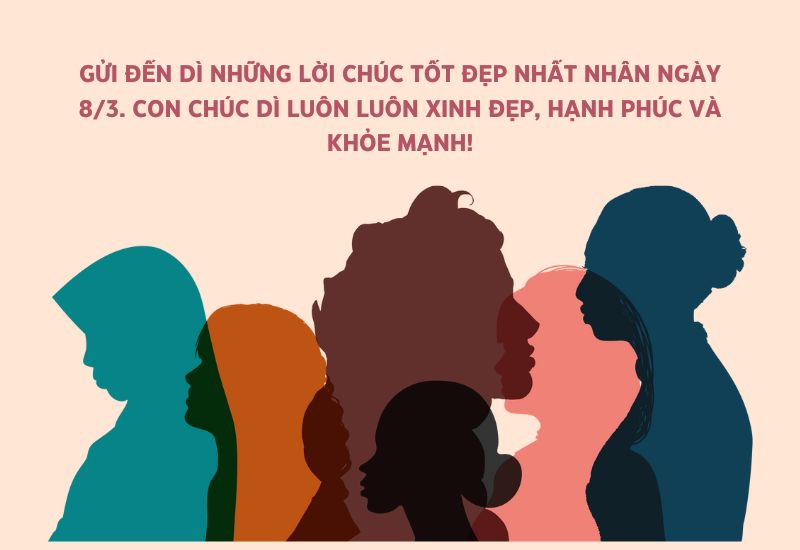 lời chúc 8/3 cho cô dì