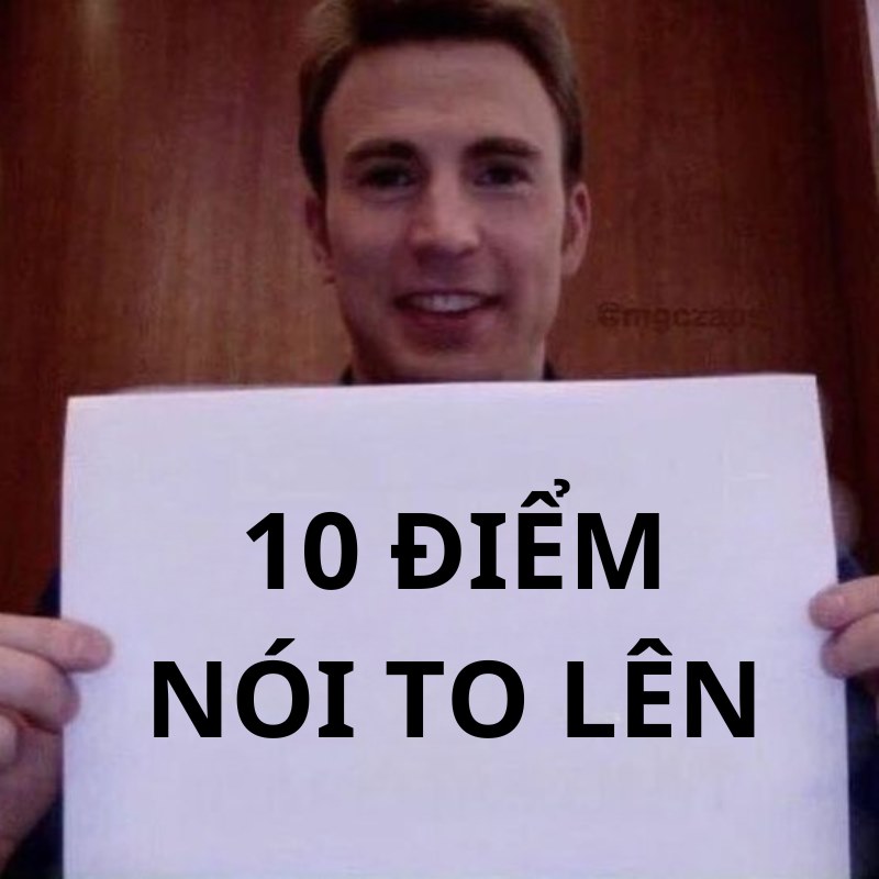 meme 10 điểm hãy nói to lên