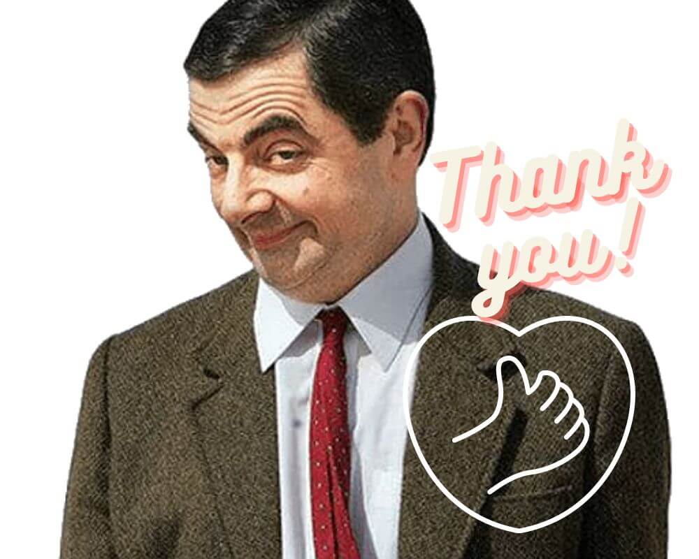 Meme cảm ơn vui nhộn của Mr.Bean