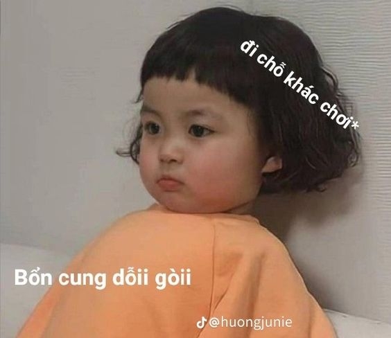 meme em bé giận dỗi