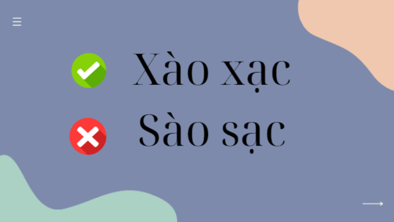 Xào xạc hay sào sạc là đúng chính tả?