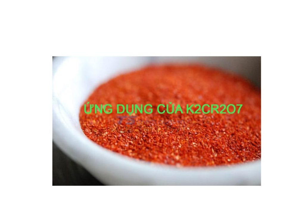 ỨNG DỤNG KALI DICROMAT -K2CR2O7
