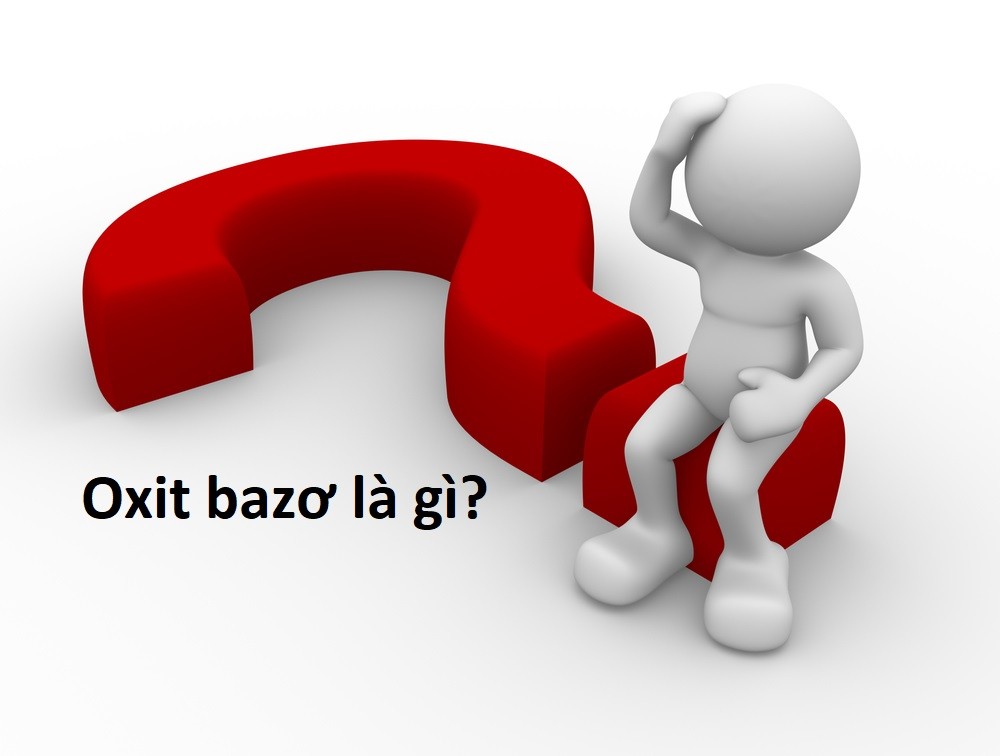Oxit cơ bản là gì?