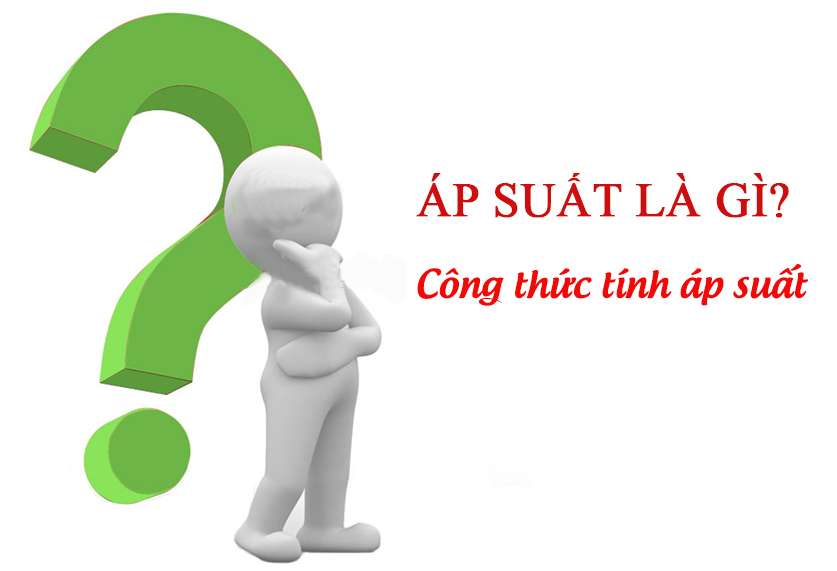 ÁP LỰC LÀ GÌ?