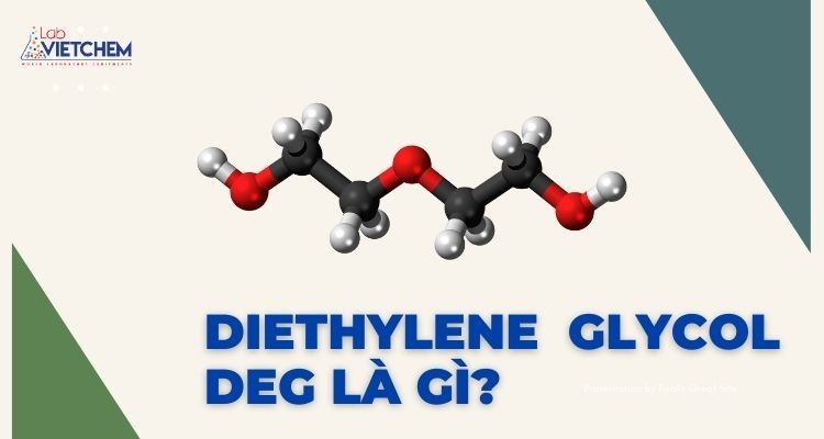 DEG là dung môi gì?