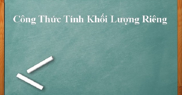 KHỐI LƯỢNG CỤ THỂ LÀ GÌ?