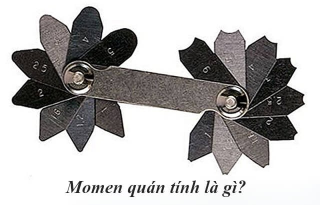 Momen quán tính là gì?