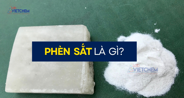 Phèn sắt là gì?