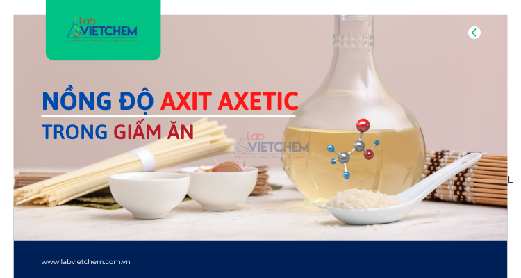 Nồng độ axit axetic trong giấm 