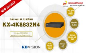 KX-4K8832N4 – Đầu ghi IP Kbvision đầu tiên ghi hình 12MP