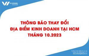 Thông báo thay đổi địa điểm kinh doanh Vuhoangtelecom HCM tháng 10/2023