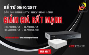 Từ 09/10, Đầu ghi hình HDTVI Hikvision 1.0MP giảm giá mạnh