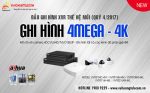 5 lý do nên mua đầu ghi hình Dahua chạy camera 4mega – 4K