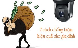 7 lời khuyên giúp bạn ngăn chặn trộm cắp hiệu quả