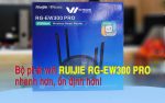 bo phat wifi RUIJIE RG-EW300 PRO nhanh hon on dinh hon