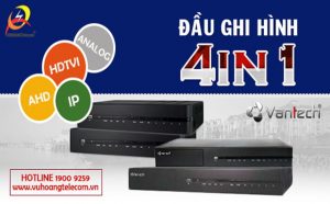Đầu ghi hình 4in1 Vantech có ưu điểm gì?