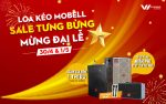 Khuyến mãi loa kéo Mobell mừng đại lễ 30/4 & 1/5