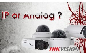 Nên lắp đặt camera analog hay camera IP?