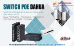 Nhiều ưu điểm ở Switch PoE Dahua dòng phổ thông bạn chưa biết