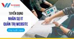 Tuyển dụng nhân viên IT, quản trị website