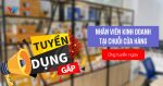 Tuyển dụng nhân viên Kinh Doanh chuỗi cửa hàng